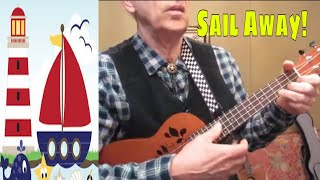 Rich Plays 2 Sail Away Songs Tenor ukulele Fingerpicking Strum [upl. by Aihsyak]