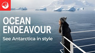 Explore Antarctica in style on board the Ocean Endeavour [upl. by Gardner]