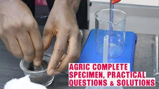 WAEC SSCE 2024 AGRIC PRACTICAL SPECIMEN AND LIKELY QUESTIONS AND SOLUTIONS [upl. by Edualc]