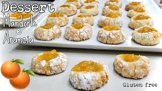 DESSERT MANDORLE E ARANCIA🍊 pasticcini facili e morbidissimi Gluten free🍊ALMOND AND ORANGE DESSERT [upl. by Marty]