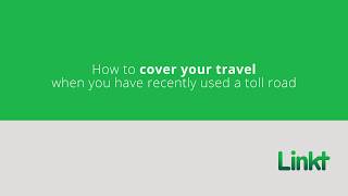 How to cover your travel when you have recently used a toll road – Linkt [upl. by Roche]