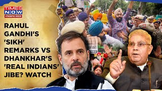 Rahul Gandhis Sikh Remarks In US Face Dhankhars Ire What Disturbed VP Said On True Indian [upl. by Sulohcin724]