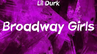 Lil Durk  Broadway Girls feat Morgan Wallen Lyrics [upl. by Adehsar959]