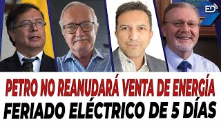 🔴 EN VIVO 🔴 PETRO NO REANUDARÁ VENTA DE ENERGÍA  FERIADO ELECTRICO DE 5 DÍAS 30102024 [upl. by Llednov403]