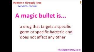 Medicine Through Time  Twentieth Century  The Magic Bullets [upl. by Greeson]