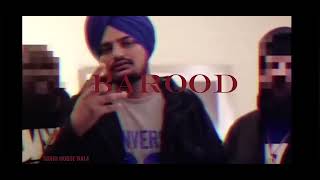 SIDHU MOOSE WALA  BAROOD [upl. by Horatius332]