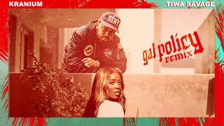 Kranium  Gal Policy Remix feat Tiwa Savage Official Audio [upl. by Burdett878]