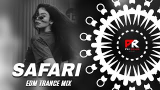 SAFARI  EDM TRANCE MIX  DJ ROCKY OFFICIAL x PK REMIX OFFICIAL [upl. by Ataeb]