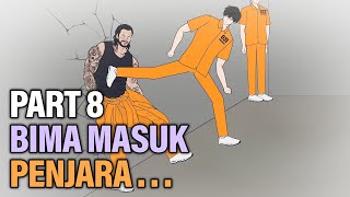 BIMA MASUK PENJARA PART 8  Animasi Drama Series [upl. by Geof884]