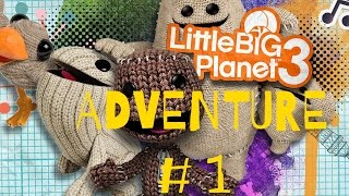 little big planet 3 โหมด adventure ตอนที่ 1 [upl. by Rimaj]