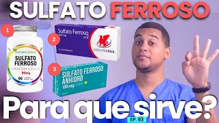 SULFATO FERROSO PARA QUE SIRVE  3 COSAS [upl. by Shelley476]