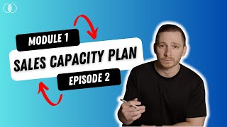 The Ultimate Sales Capacity Planning Guide [upl. by Yemerej]