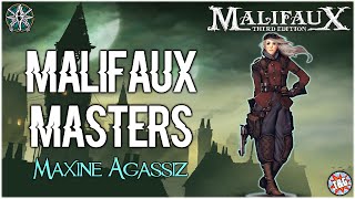 Malifaux Masters Maxine Agassiz Explorers Society [upl. by Noffets]