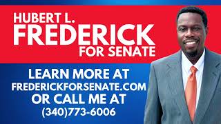 Vote 7 Hubert L Frederick for Senate StCroix USVI [upl. by Seaver]