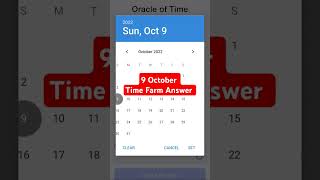 Time Farm Answer Today  Time Farm Oracle of Time 9 October Time Farm Oracle Question of the day [upl. by Lyrahs]