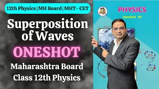 Superposition of Waves Oneshot  Class 12th Physics [upl. by Attebasile]