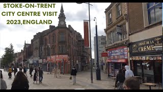 StokeonTrent City Centre Visit 2023England [upl. by Atikam764]