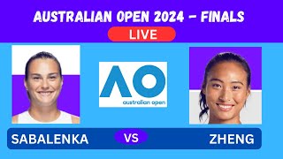 SABALENKA vs QZHENG  AUSTRALIAN OPEN FINALS 2024  LIVE PLAYBYPLAYLIVESTREAM TENNIS TALK [upl. by Oicatsana]