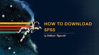 Chapter 01 How to Download SPSS [upl. by Yecies]