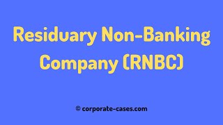 Residuary NonBanking Company RNBC in India [upl. by Wiseman416]