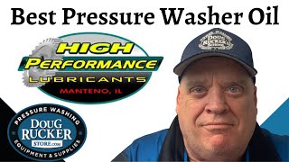 Best Oil for Pressure Washer High Performance Lubricants from Doug Rucker Store [upl. by Schweiker233]