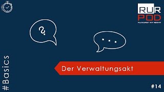 RURPOD Basics 14  Der Verwaltungsakt [upl. by Adiana]