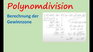 Berechnung der Gewinnzone mit der Polynomdivision [upl. by Eterg]