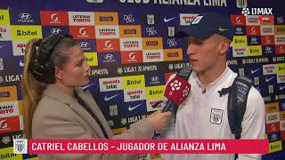 DECLARACIONES DE CATRIEL CABELLOS TRAS GANAR  ALIANZA LIMA 32 GARCILASO [upl. by Htebarual]