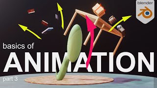 How to Animate in Blender Learning the Basics  Part 3 [upl. by Fitzhugh92]