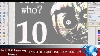 FIVE NIGHTS AT FREDDYS 3 RELEASE DATE CONFIRMED Its already out  LUIGIKID GAMING NEWS [upl. by Tavy]