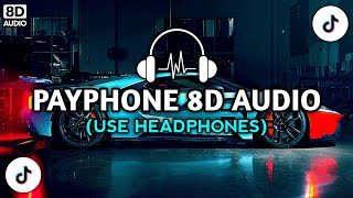 PAYPHONE 8D AUDIO  TIKTOK VIRAL FULL BASS  DJ 8D REMIX [upl. by Neetsirk]