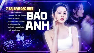 BẢO ANH quotMê Hoặcquot Khán Giả Với 7 Bài Live Đặc Biệt  quotCô Ấy Của Anh Ấy Từng Là Của Nhauquot [upl. by Melitta]