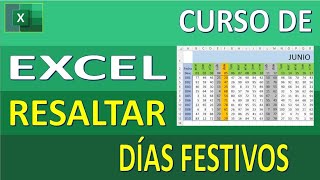 curso de excel resaltar dias festivos excel formato condicional [upl. by Nonnahs]