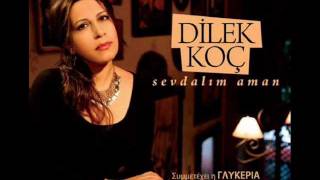 Dilek Koç  şu silleden aman gece geçtim καππαδοκικα [upl. by Luamaj63]