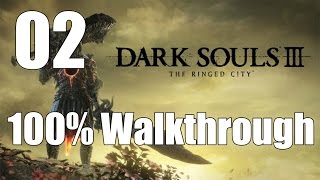 Dark Souls 3 The Ringed City  Walkthrough Part 2 Earthen Peak Ruins amp Demon Prince [upl. by Adnic]