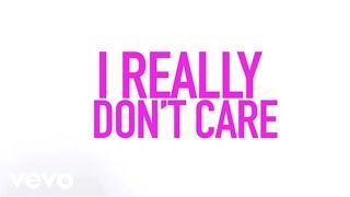 Demi Lovato  Really Dont Care ft Cher Lloyd Official Lyric Video [upl. by Otinauj]