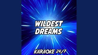 Wildest Dreams Karaoke Version Originally Performed by Taylor Swift [upl. by Straus664]