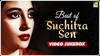 Best of Suchitra Sen  Bengali Movie Songs Video Jukebox  সুচিত্রা সেন [upl. by Pasco]