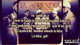 Moncho Chavea Omar Montes Maka  La Aprendiz Remix  Con Letra [upl. by Ettevad342]