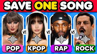 POP vs KPOP vs RAP vs ROCK Save One Song  Music Quiz 2024 [upl. by Shuman]