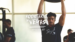 Roosters In Vegas Episode 7  Lift With The Roosters [upl. by Ihc]