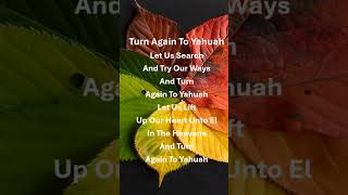 🎵 Turn Again To Yahuah 🎵 [upl. by Yerffoeg]