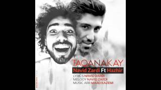 Navid Zardi FT Hazhir  TAQANAKAY [upl. by Rieth]