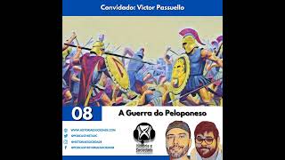 08  A Guerra do Peloponeso foi bem mais que só Atenas e Esparta [upl. by Giraldo]