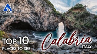 Calabria Italy Top 10 Places and Things to See  4K Travel Guide [upl. by Nylissej]