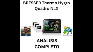 BRESSER Thermo Hygro Quadro NLX con 3 Sensores exteriores [upl. by Rehpotsirc320]