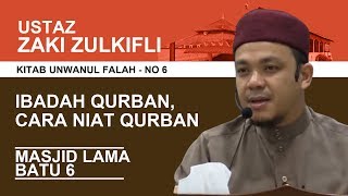 No6  Ibadah Qurban cara niat qurban  Ustaz Zaki Zulkifli [upl. by Ruhtracam238]