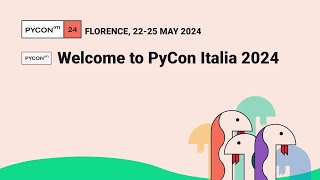 Opening  PyCon Italia 2024 [upl. by Desi516]