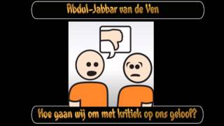 quotHoe gaan we om met kritiek op ons geloofquot  AbdulJabbar van de Ven [upl. by Robinet]