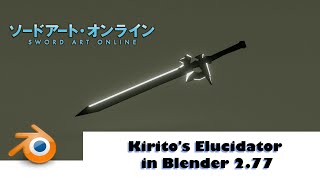 Blender Sword Art Online  Elucidator Modeling Timelapse [upl. by Arval869]